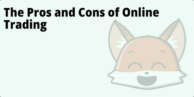 The Pros and Cons of Online Trading hero