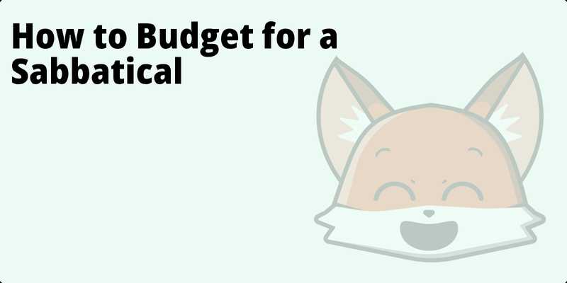How to Budget for a Sabbatical hero
