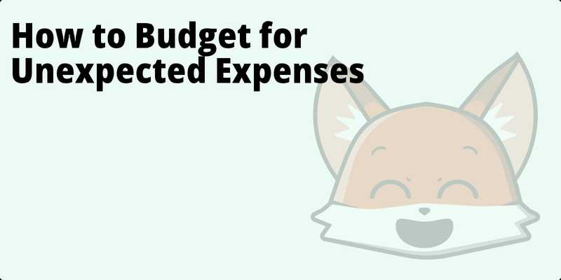 How to Budget for Unexpected Expenses hero