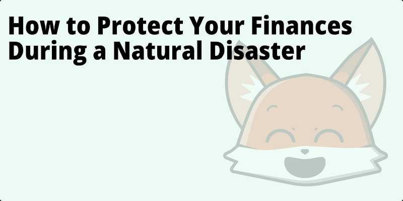 How to Protect Your Finances During a Natural Disaster hero