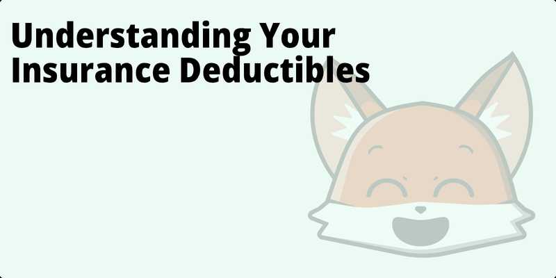 Understanding Your Insurance Deductibles hero