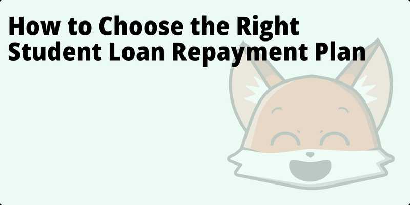How to Choose the Right Student Loan Repayment Plan hero