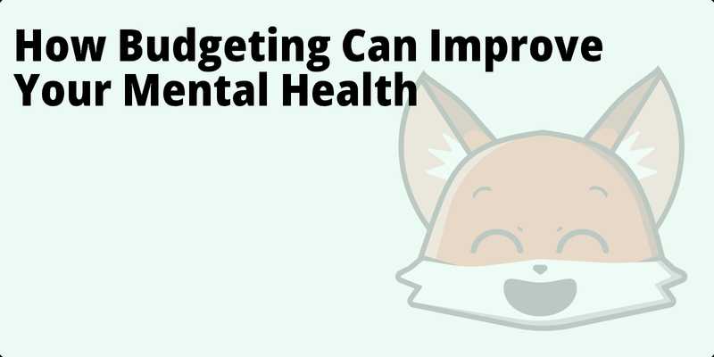 How Budgeting Can Improve Your Mental Health hero