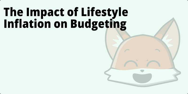The Impact of Lifestyle Inflation on Budgeting hero