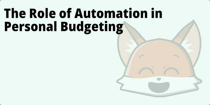 The Role of Automation in Personal Budgeting hero