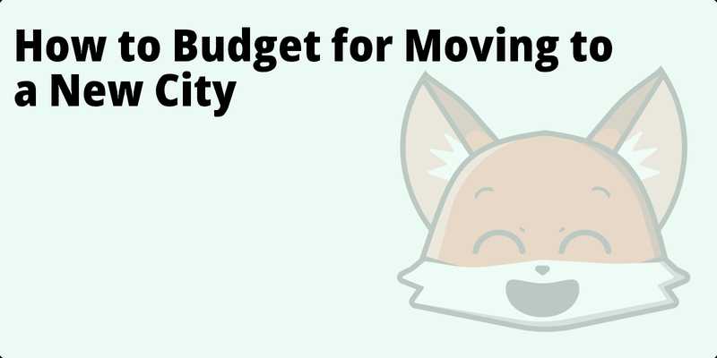 How to Budget for Moving to a New City hero