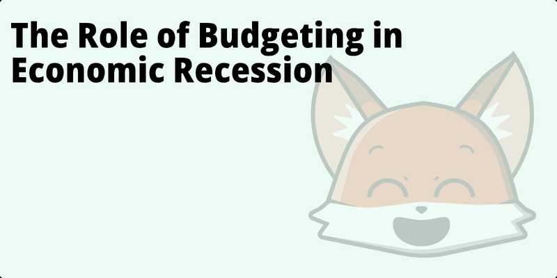 The Role of Budgeting in Economic Recession hero